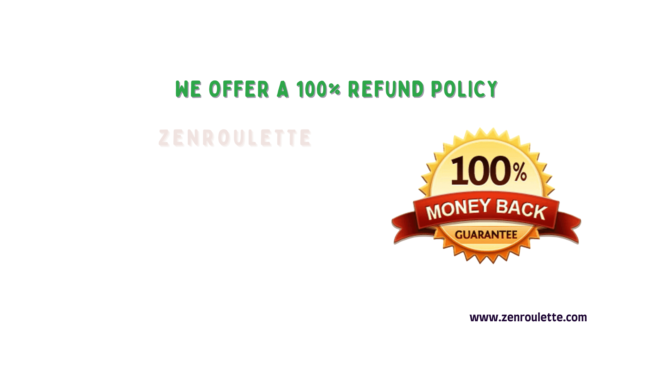 Zenroulette 100% Refund Policy