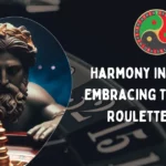 Harmony in Chance: Embracing the Zen of Roulette Game